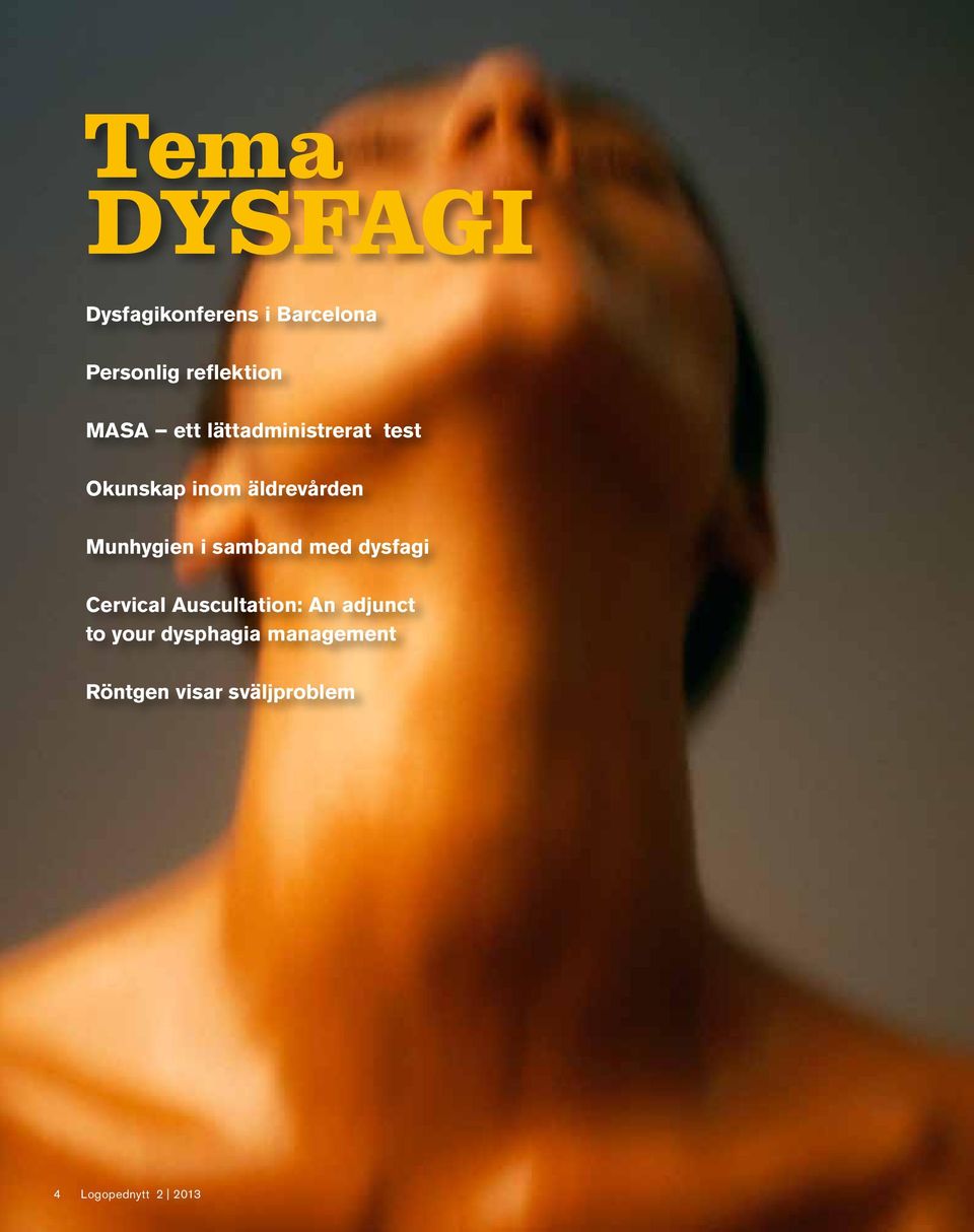 Munhygien i samband med dysfagi Cervical Auscultation: An adjunct