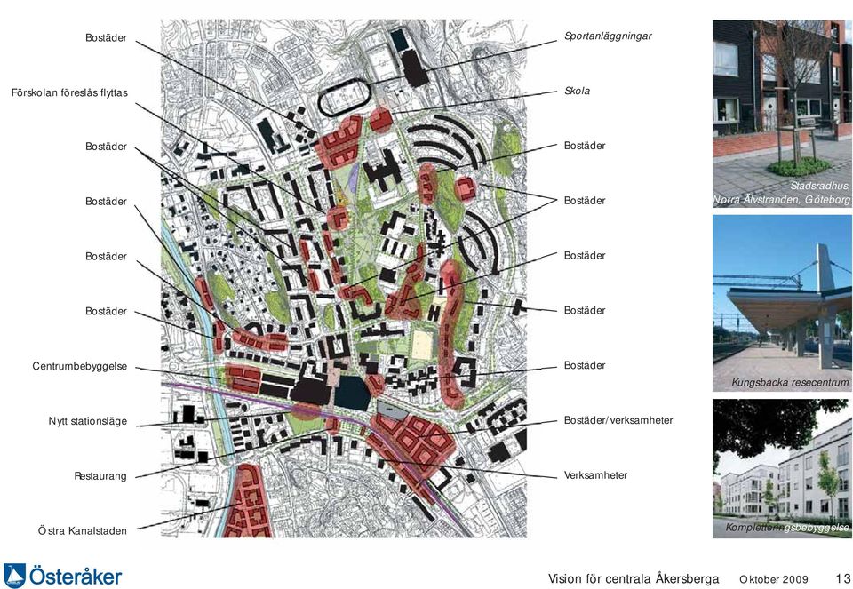 Centrumbebyggelse Bostäder Kungsbacka resecentrum Nytt stationsläge Bostäder/verksamheter