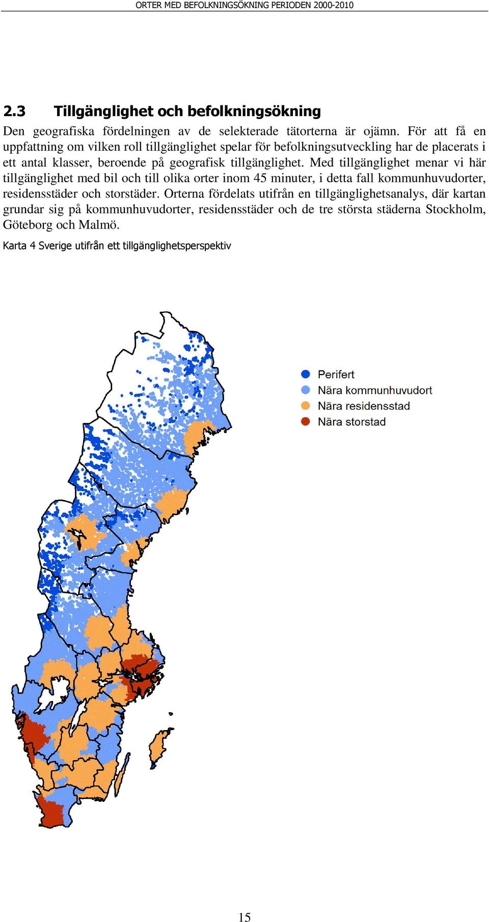 tillgänglighet.