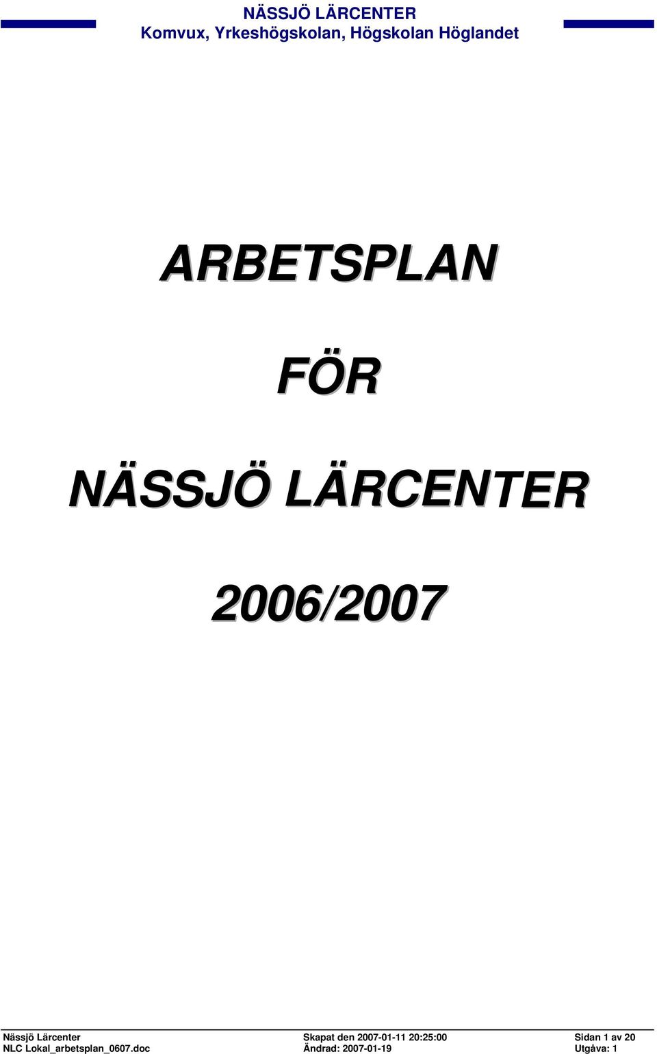 Nässjö Lärcenter Skapat