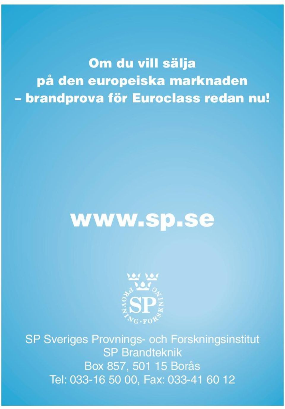 se SP Sveriges Provnings- och Forskningsinstitut SP