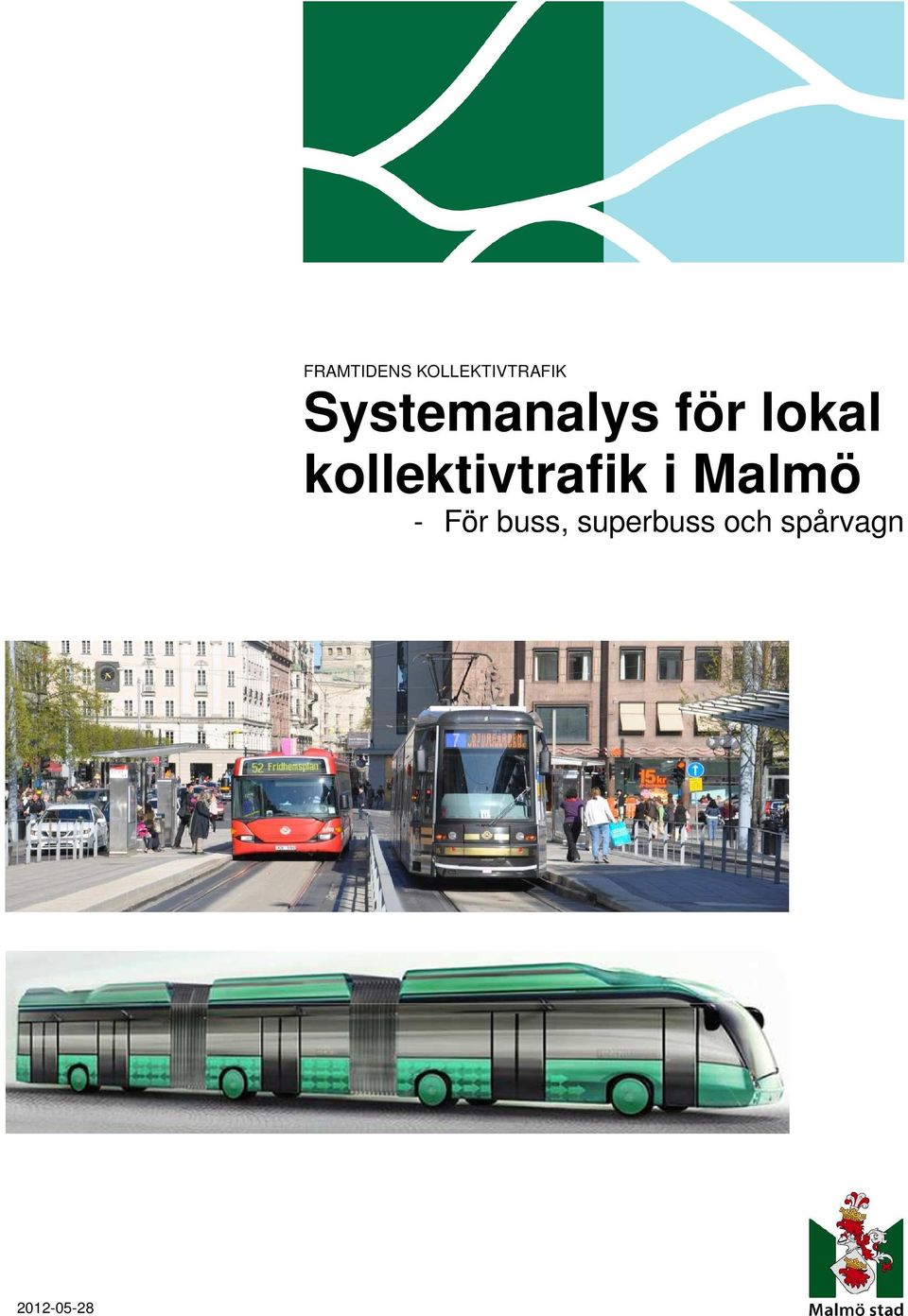 kollektivtrafik i Malmö - För