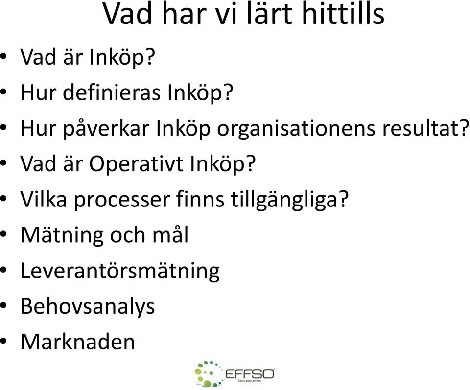 Hur påverkar Inköp organisationens resultat?