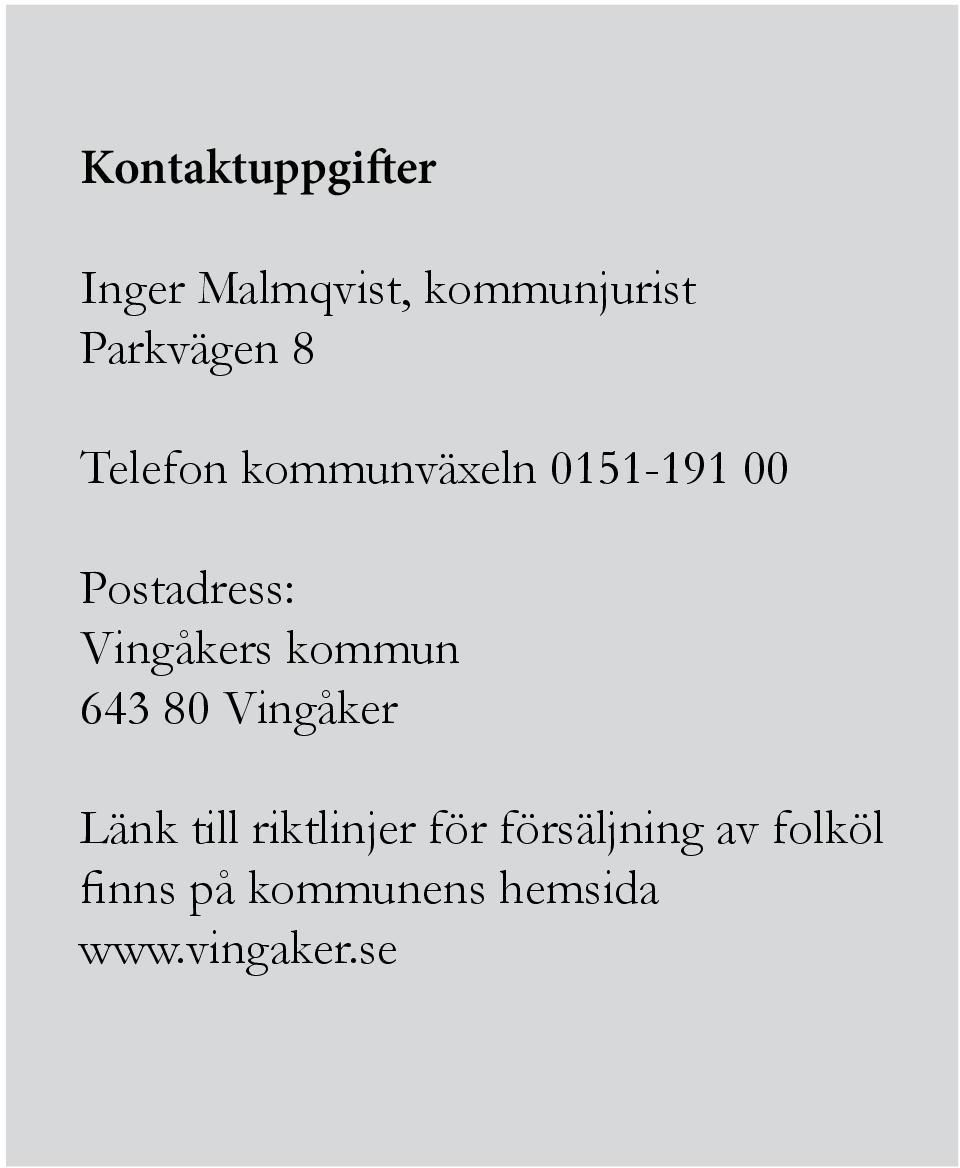 kommun 643 80 Vingåker Länk till riktlinjer för