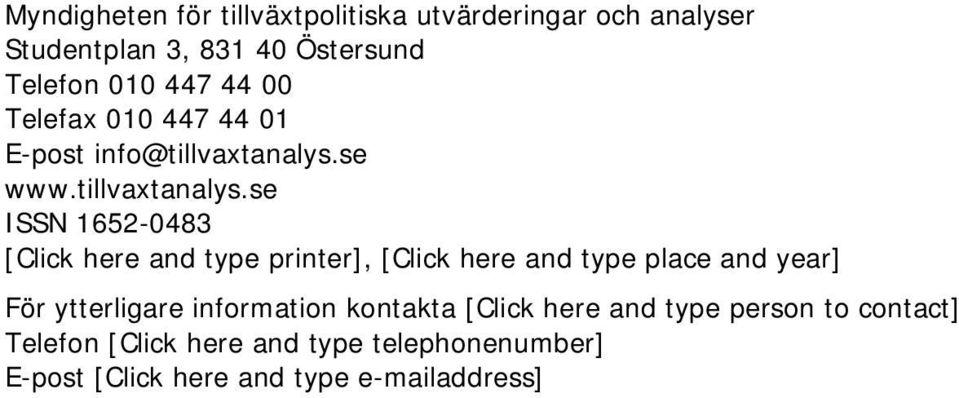 se www.tillvaxtanalys.