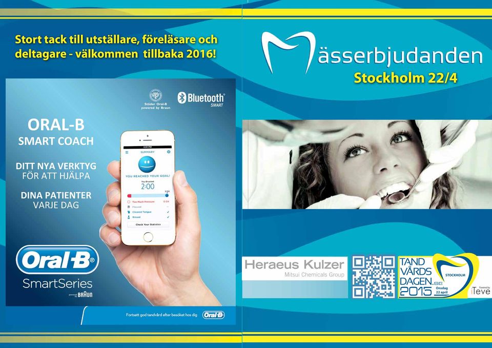 Stockholm 22/4 ORAL-B SMART COACH DITT NYA