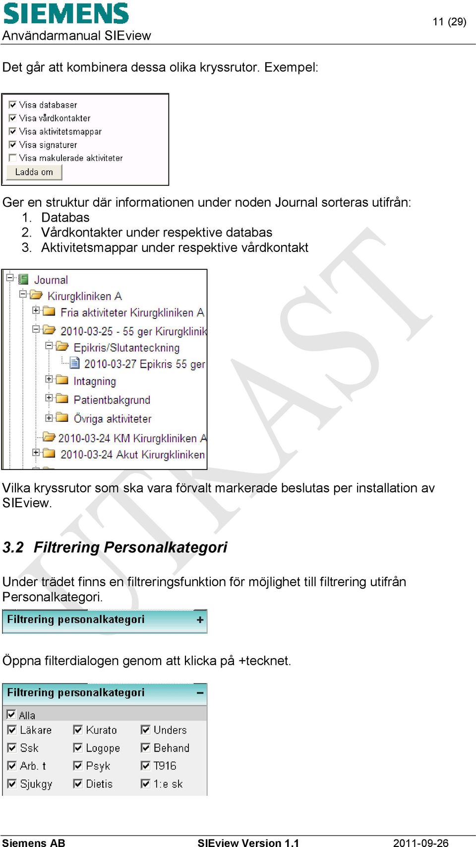 Vårdkontakter under respektive databas 3.