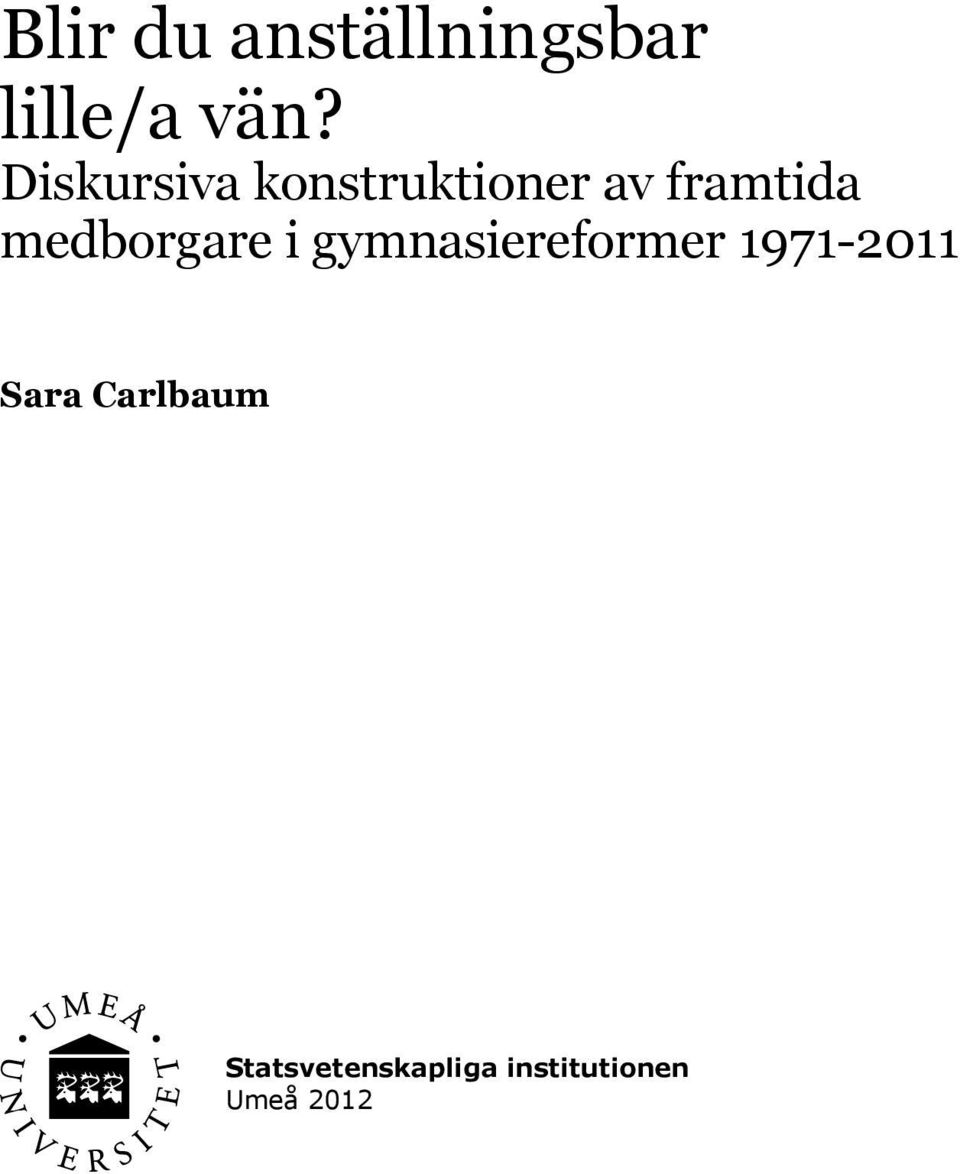 medborgare i gymnasiereformer 1971-2011