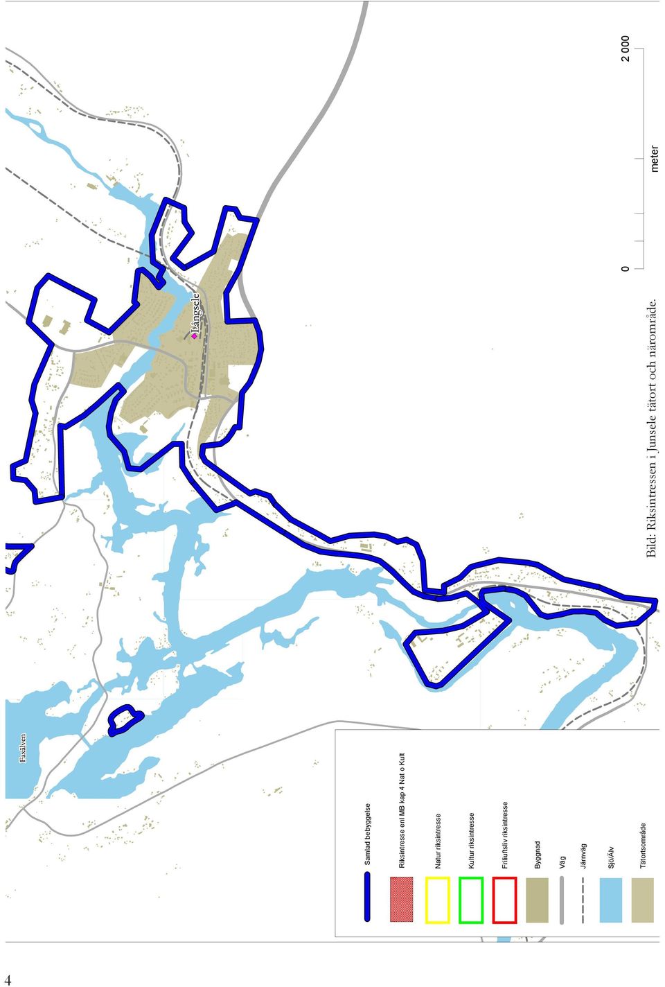 riksintresse Byggnad Väg Järnväg Sjö/Älv Tätortsområde