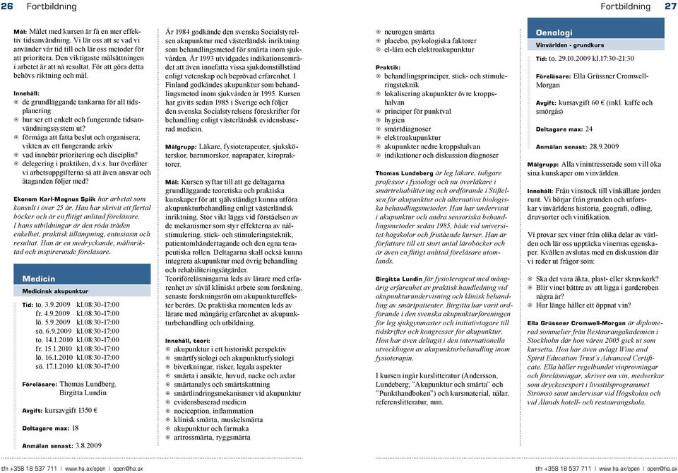 de grundläggande tankarna för all tidsplanering hur ser ett enkelt och fungerande tidsanvändningssystem ut?