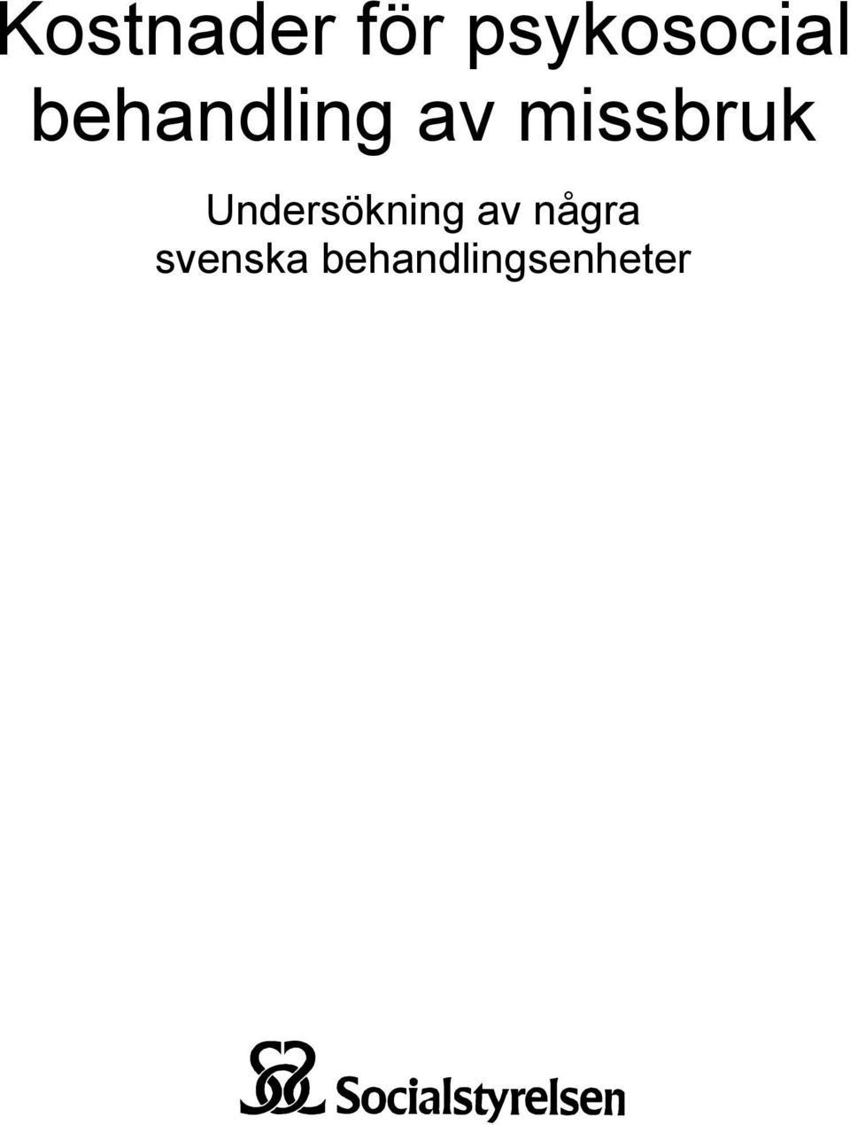 av missbruk Undersökning