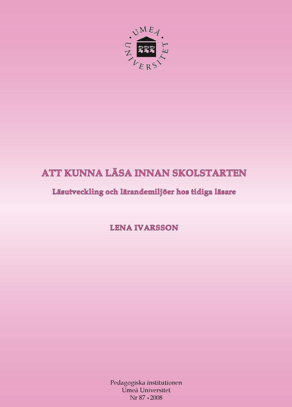 tidiga läsare LENA IVARSSON