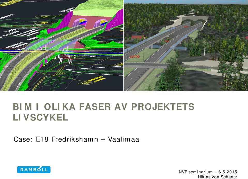 E18 Fredrikshamn Vaalimaa