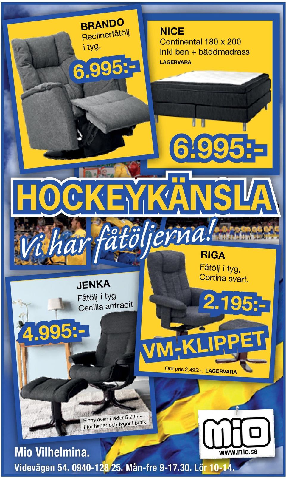 195:- HOCKEYKÄNSLA Vi har fåtöljerna! 4.