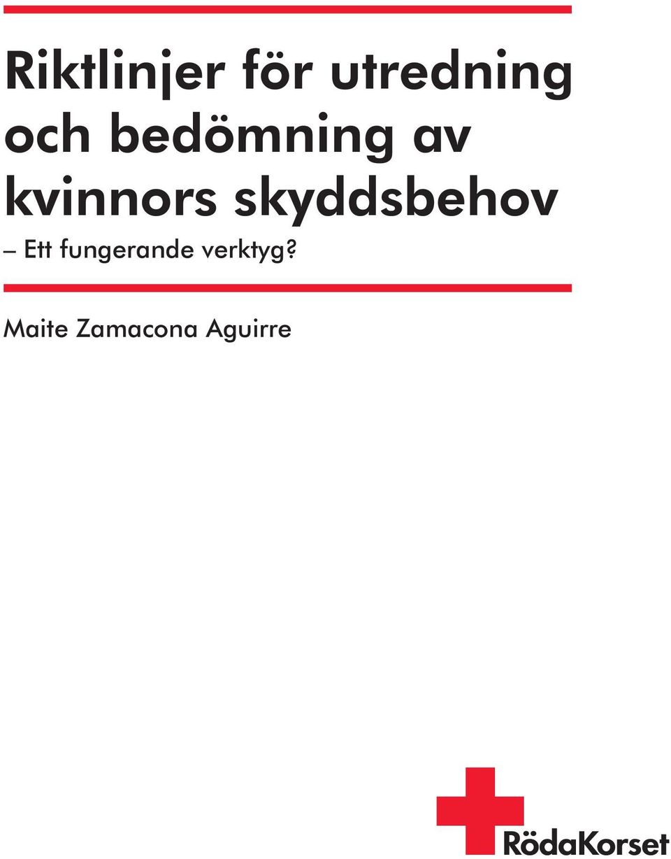 skyddsbehov Ett fungerande