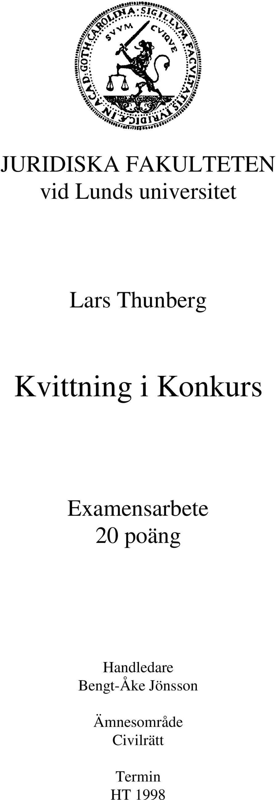 Konkurs Examensarbete 20 poäng Handledare