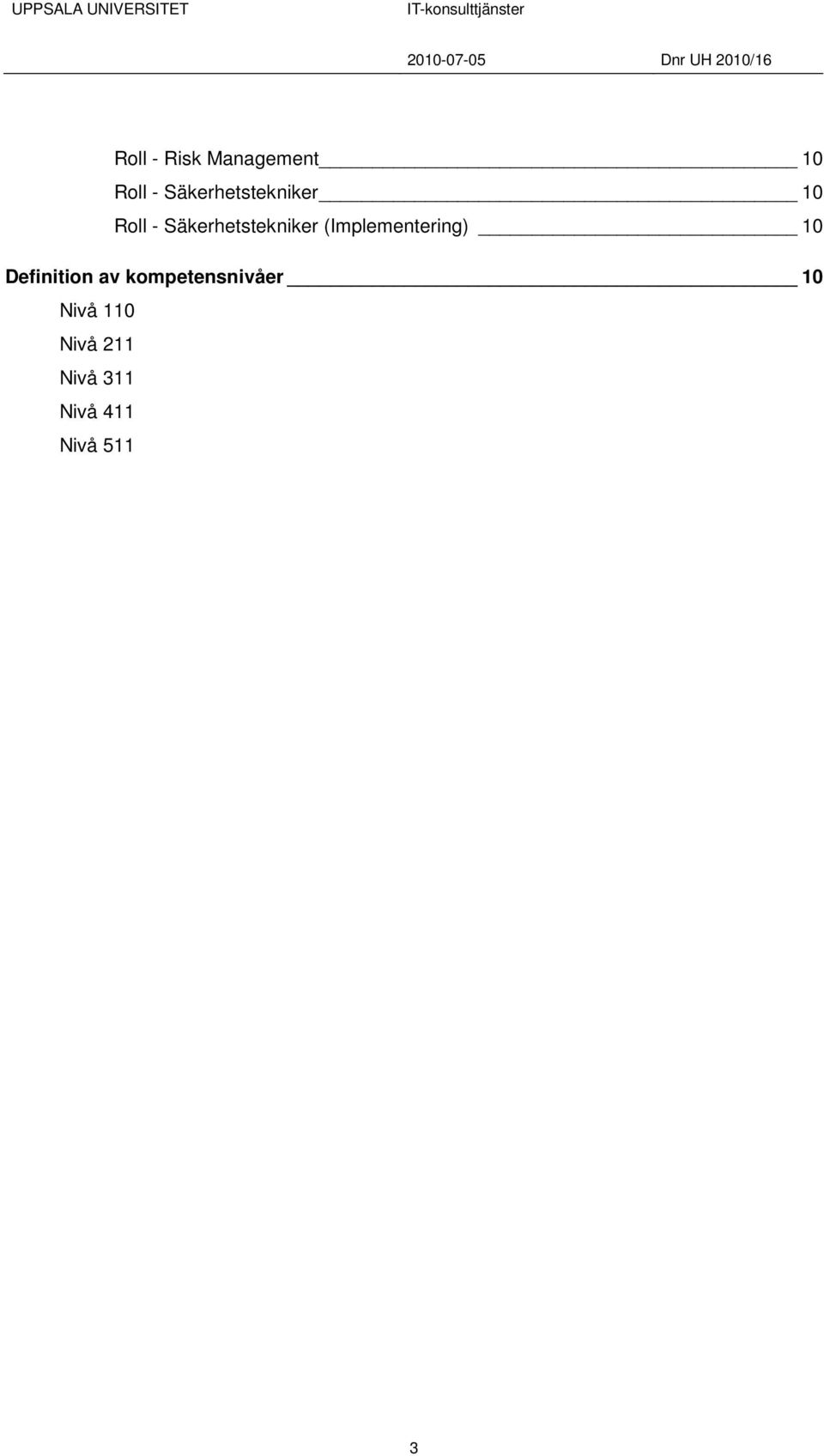 Säkerhetstekniker (Implementering) 10