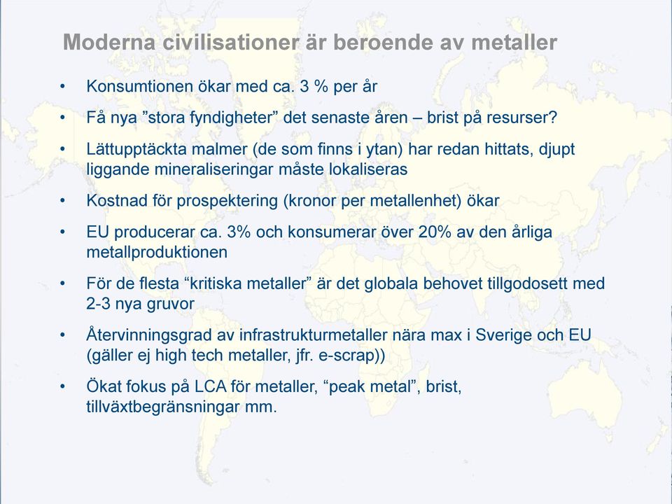ökar EU producerar ca.