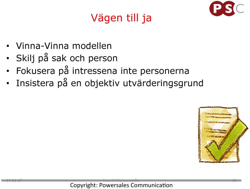 Insistera på en objektiv utvärderingsgrund 14-11-