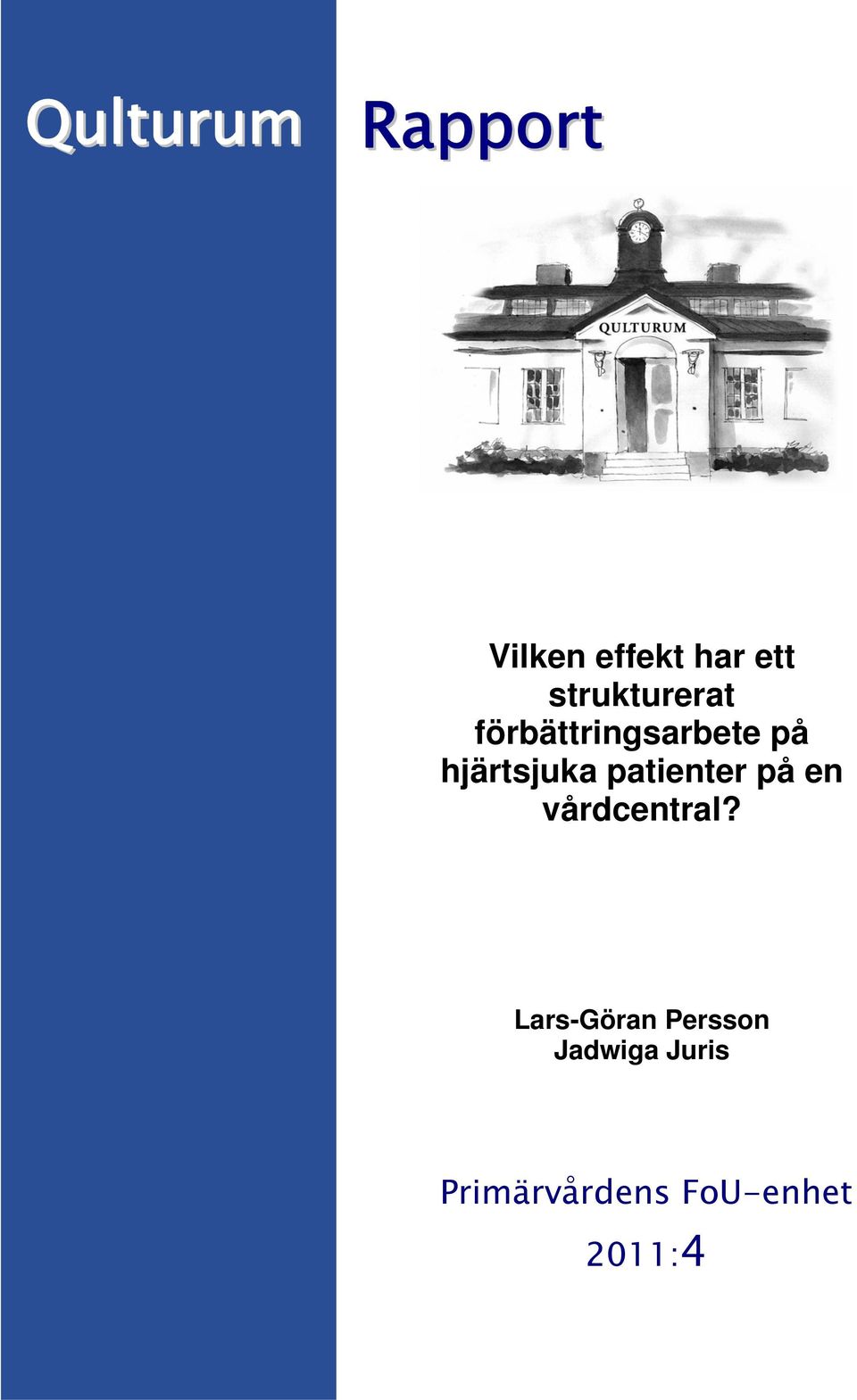 hjärtsjuka patienter på en vårdcentral?