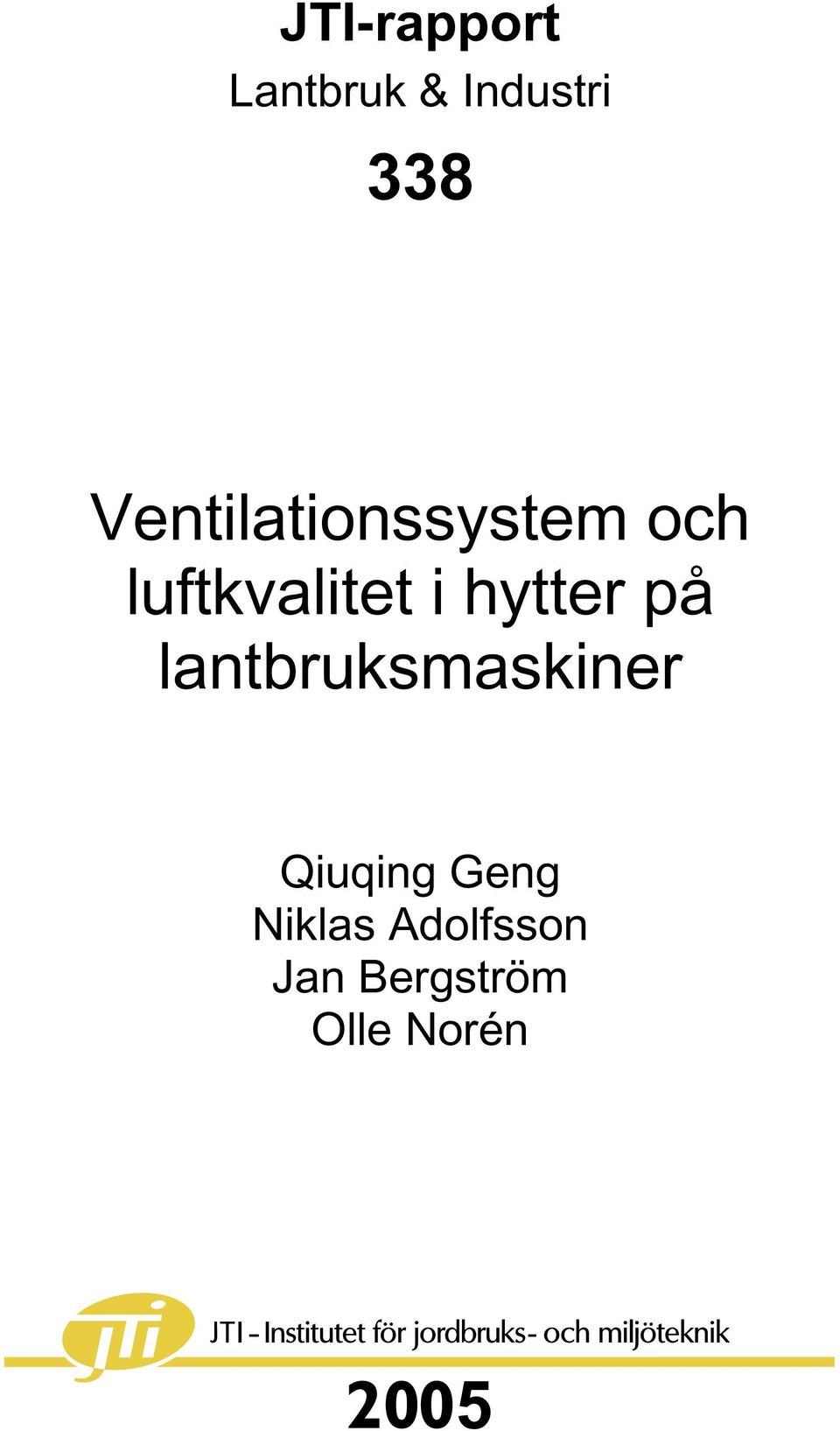 hytter på lantbruksmaskiner Qiuqing