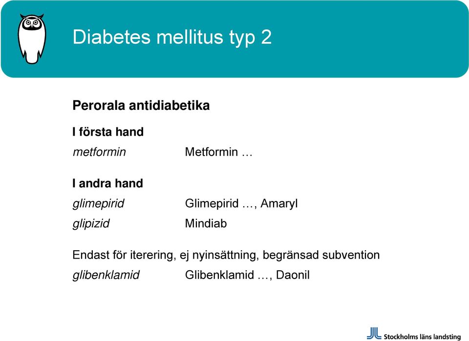 Glimepirid, Amaryl Mindiab Endast för iterering, ej