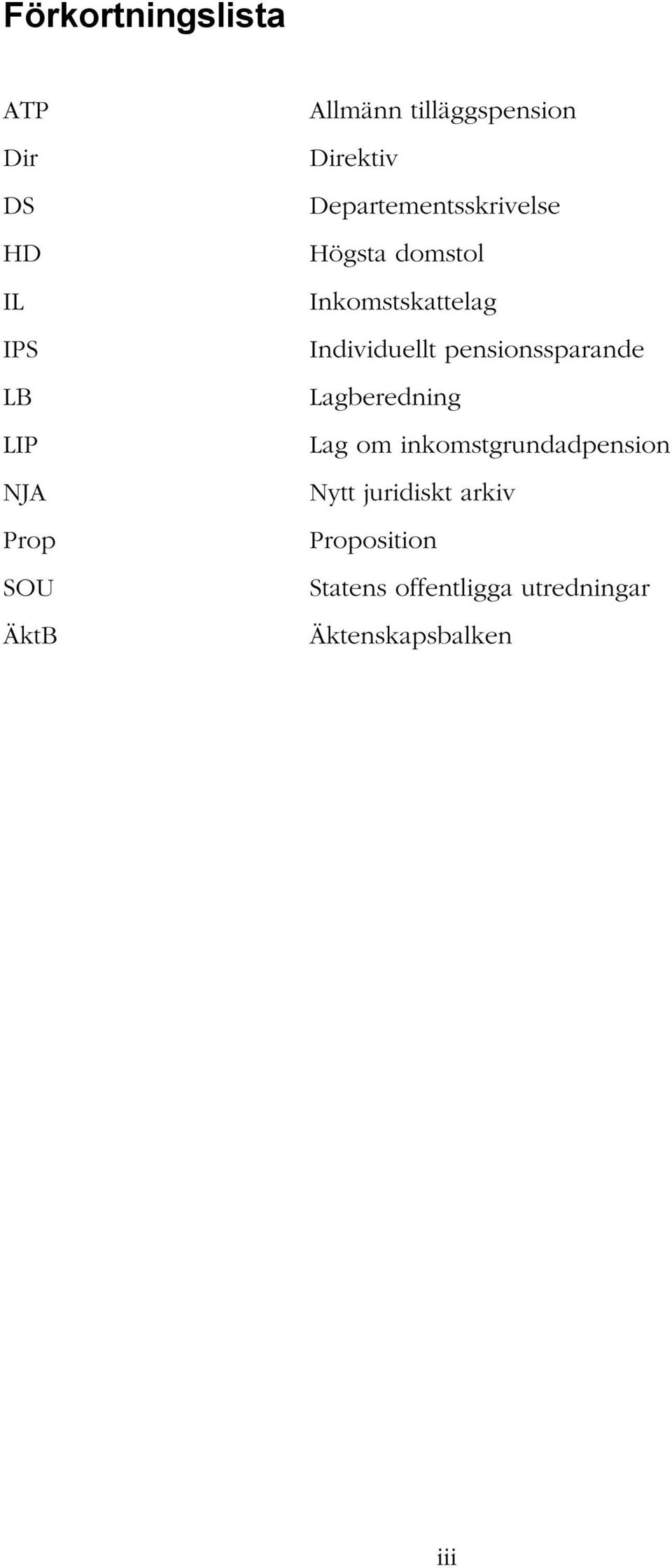 Inkomstskattelag Individuellt pensionssparande Lagberedning Lag om