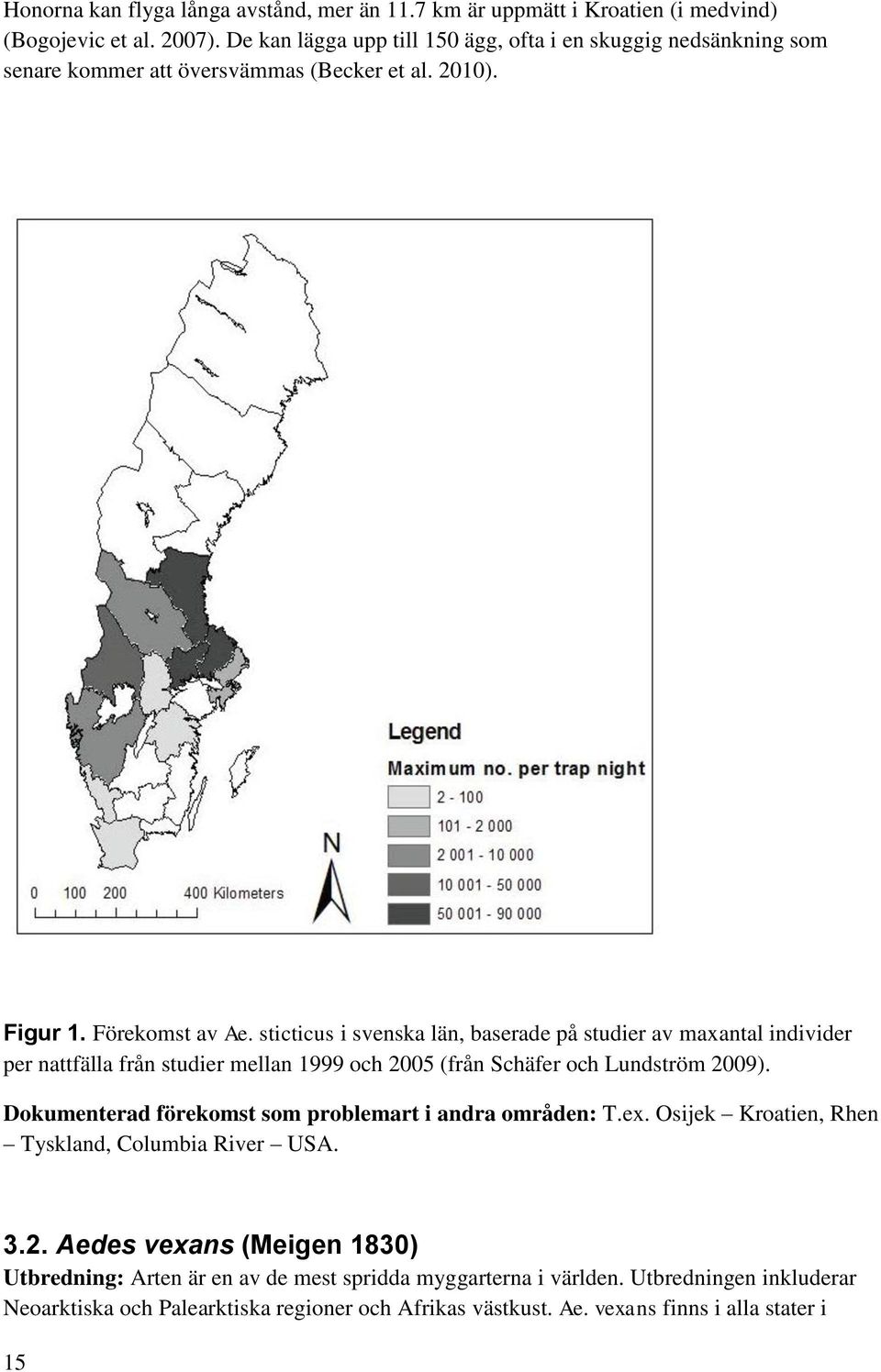 sticticus i svenska län, baserade på studier av maxantal individer per nattfälla från studier mellan 1999 och 2005 (från Schäfer och Lundström 2009).