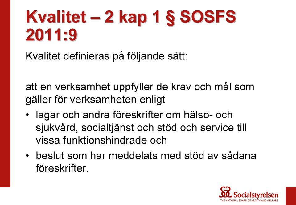 och andra föreskrifter om hälso- och sjukvård, socialtjänst och stöd och service