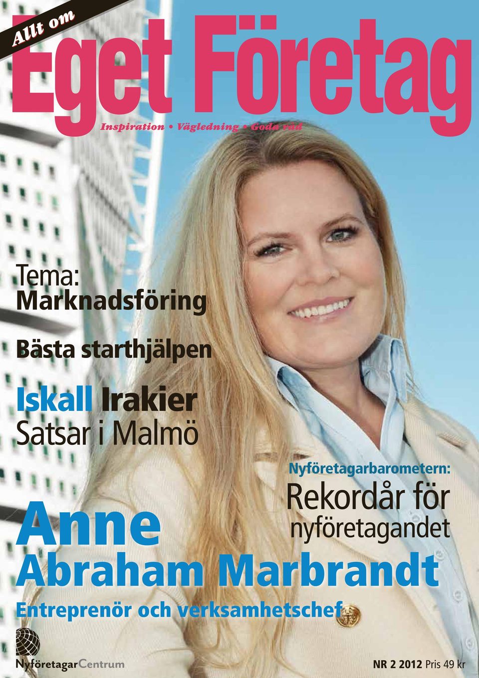 Rekordår för nyföretagandet Anne Abraham Marbrandt