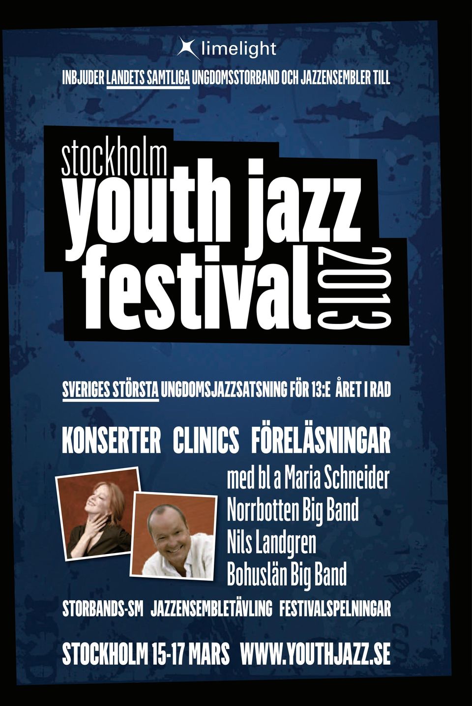 med bl a Maria Schneider Norrbotten Big Band Nils Landgren Bohuslän Big Band