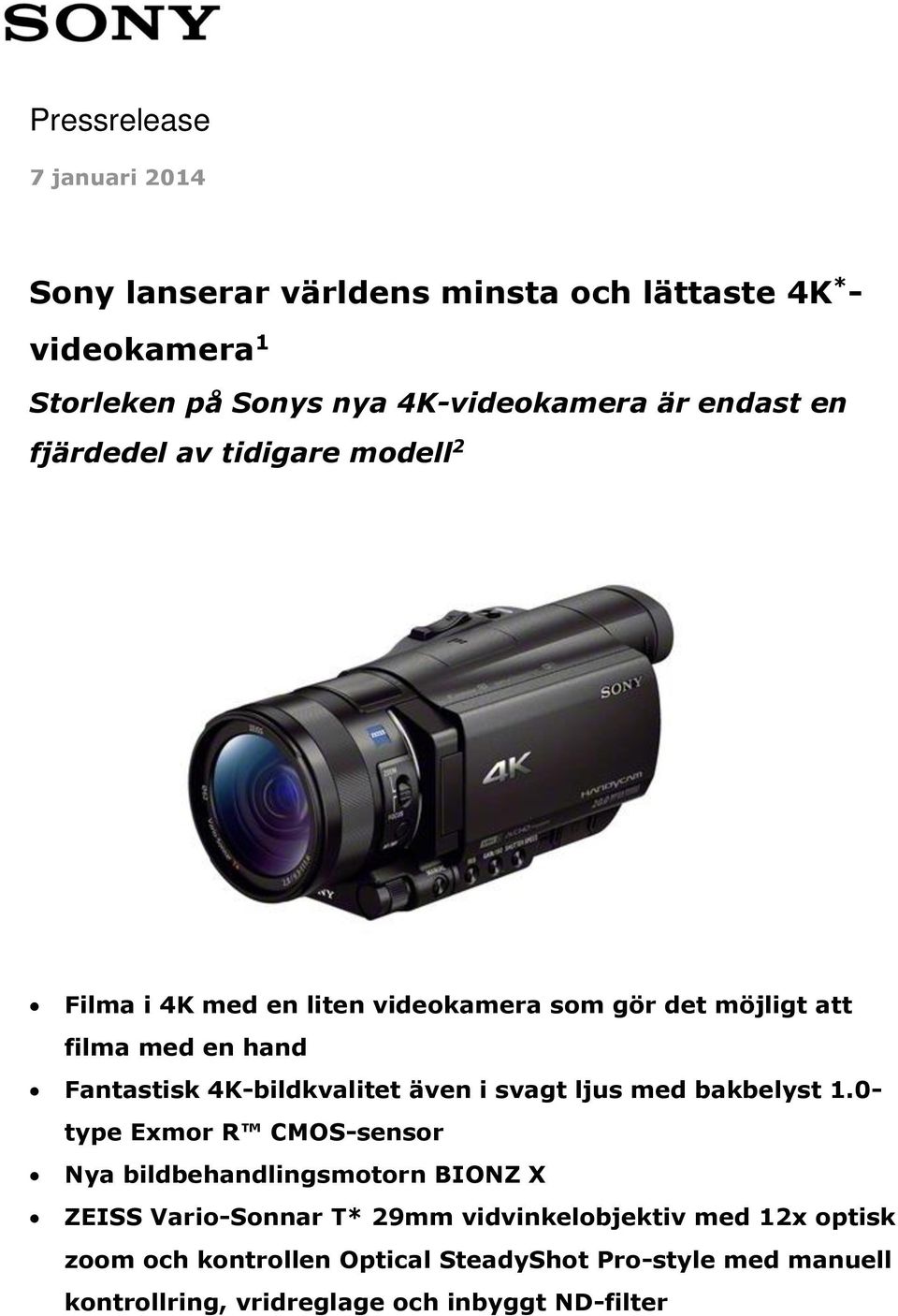 4K-bildkvalitet även i svagt ljus med bakbelyst 1.