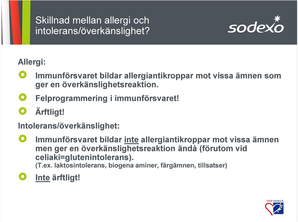 Felprogrammering i immunförsvaret! Ärftligt!