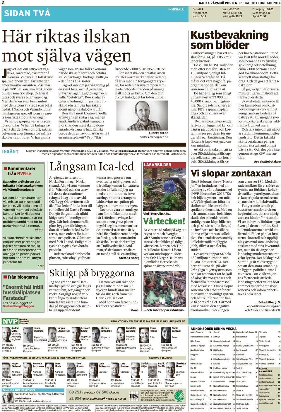 bilar 1957-2015. svenska. Vi har i alla fall skrivit av. Vi har köiga, krokiga, bullriga ny. Dessvärre verkar efterträdaren spaltmeter om den, fast inte den amerikanska varianten.