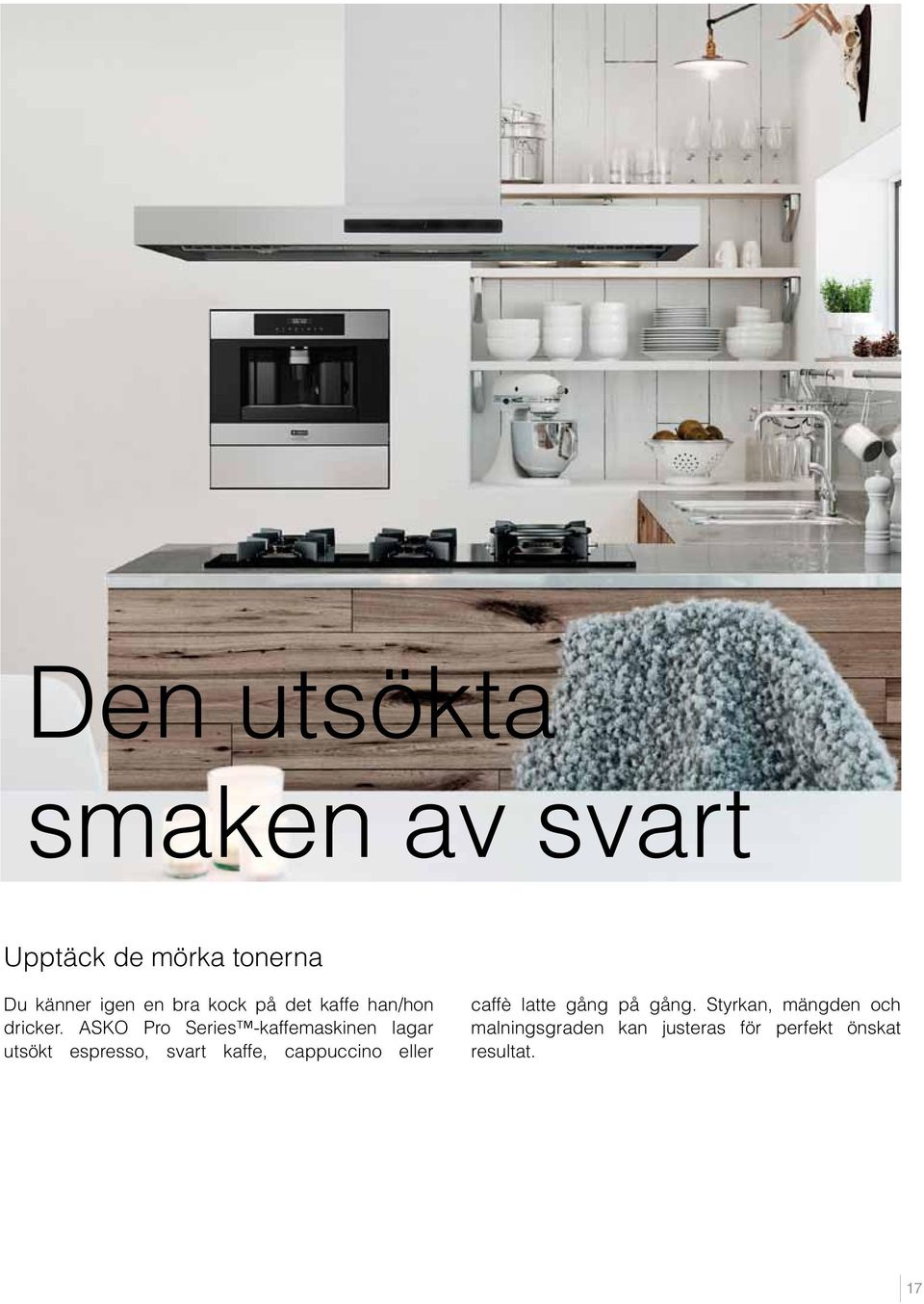 ASKO Pro Series -kaffemaskinen lagar utsökt espresso, svart kaffe,