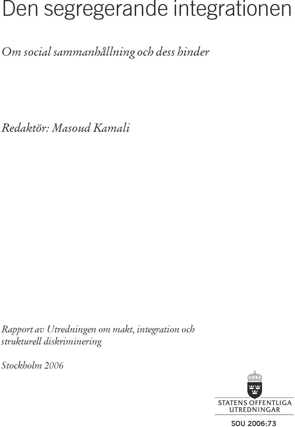 Kamali Rapport av Utredningen om makt,