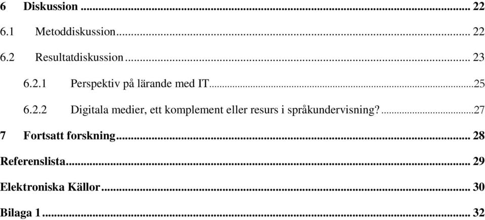 ett komplement eller resurs i språkundervisning?