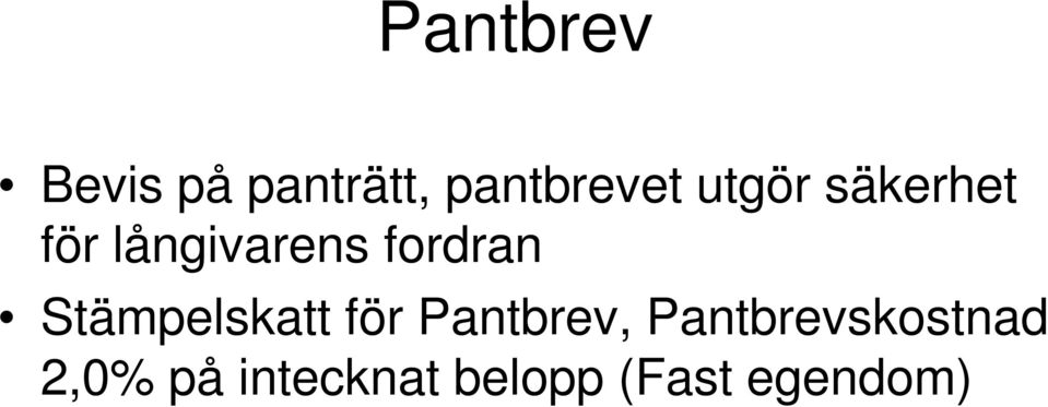 Stämpelskatt för Pantbrev,