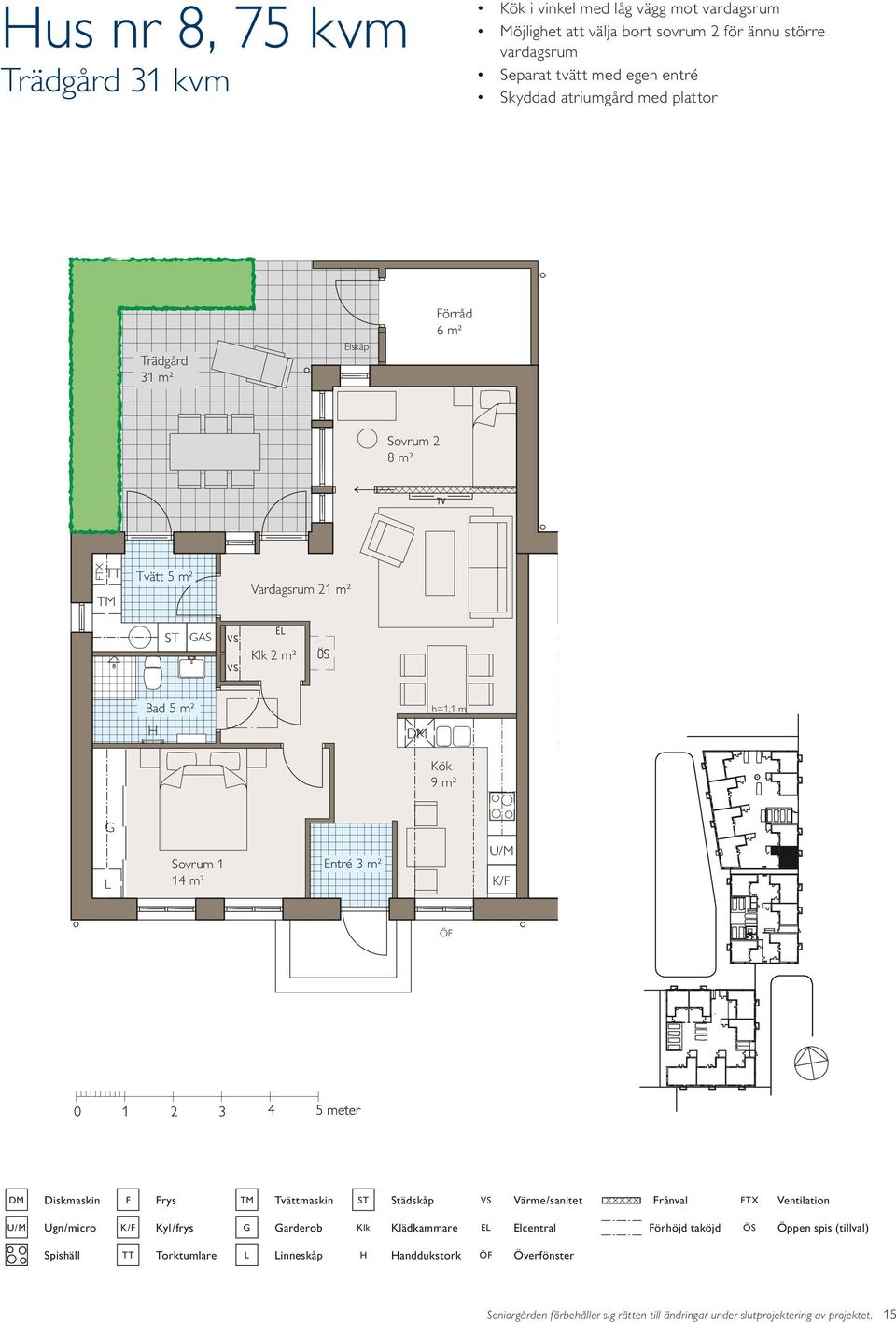 Tvätt 5 m² AS Vardagsrum 21 m² 2 m² Entré 3 m² rys rånval arderob E örhöjd taköjd inneskåp