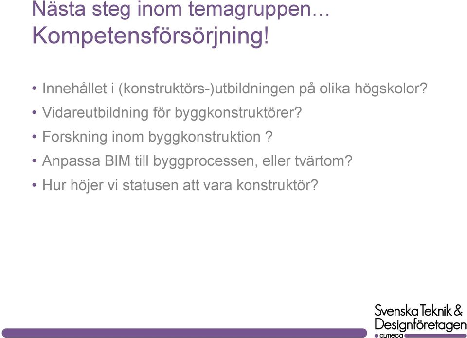 Vidareutbildning för byggkonstruktörer?