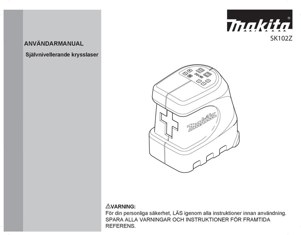 igenom alla instruktioner innan användning.