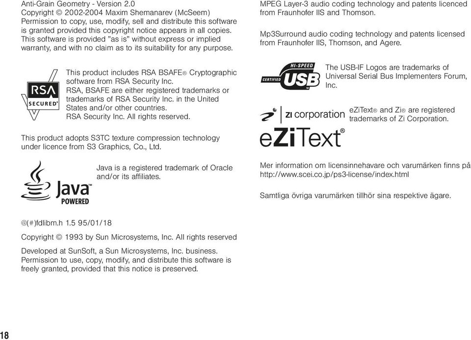 This software is provided as is without express or implied warranty, and with no claim as to its suitability for any purpose.