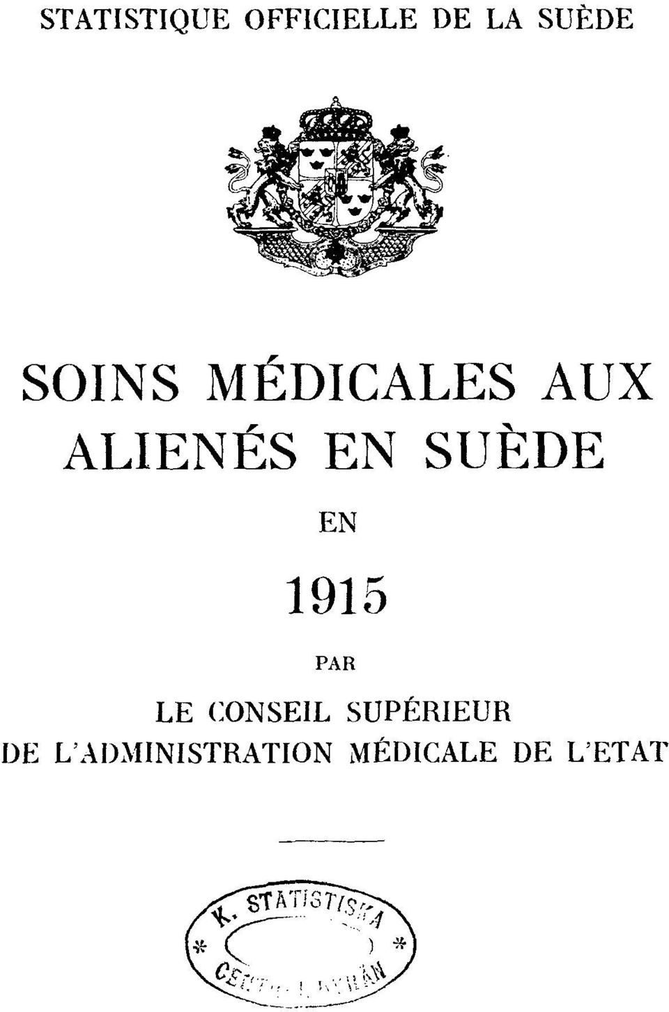 SUÈDE EN 1915 PAR LE CONSEIL