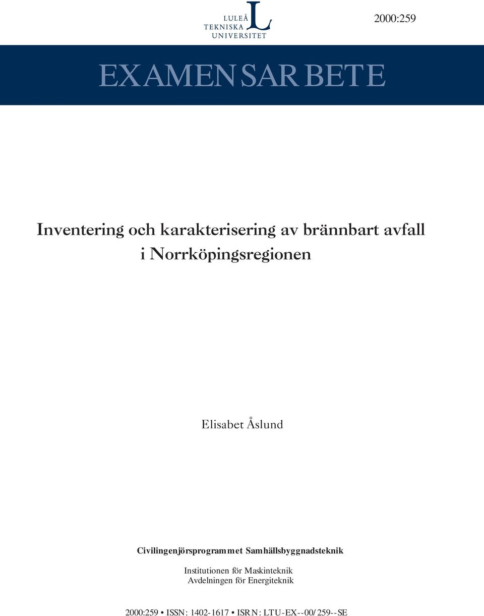 Civilingenjörsprogrammet Samhällsbyggnadsteknik Institutionen för