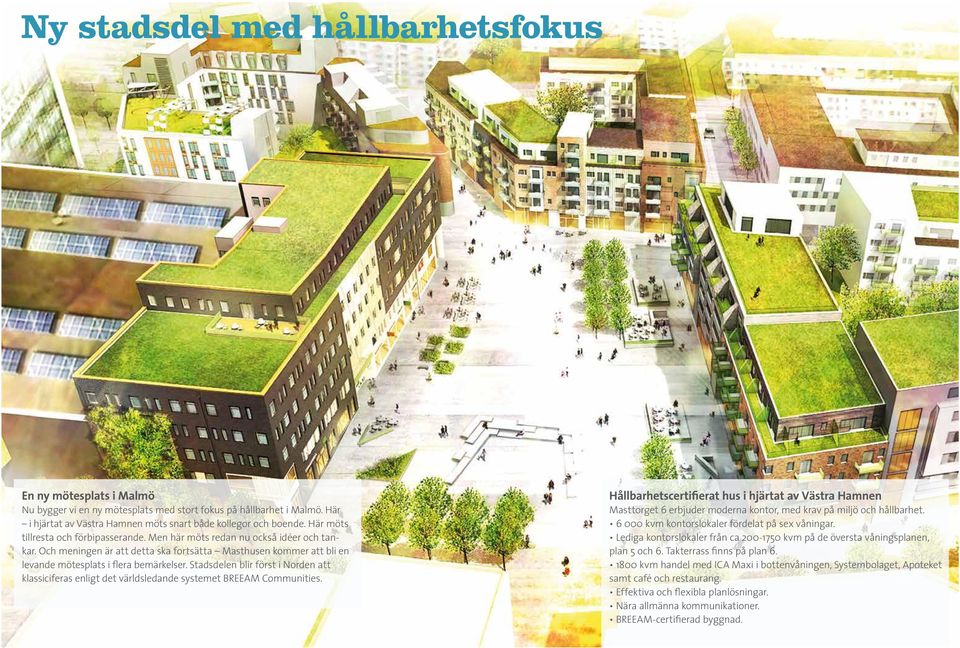 Stadsdelen blir först i Norden att klassiciferas enligt det världsledande systemet BREEAM Communities.