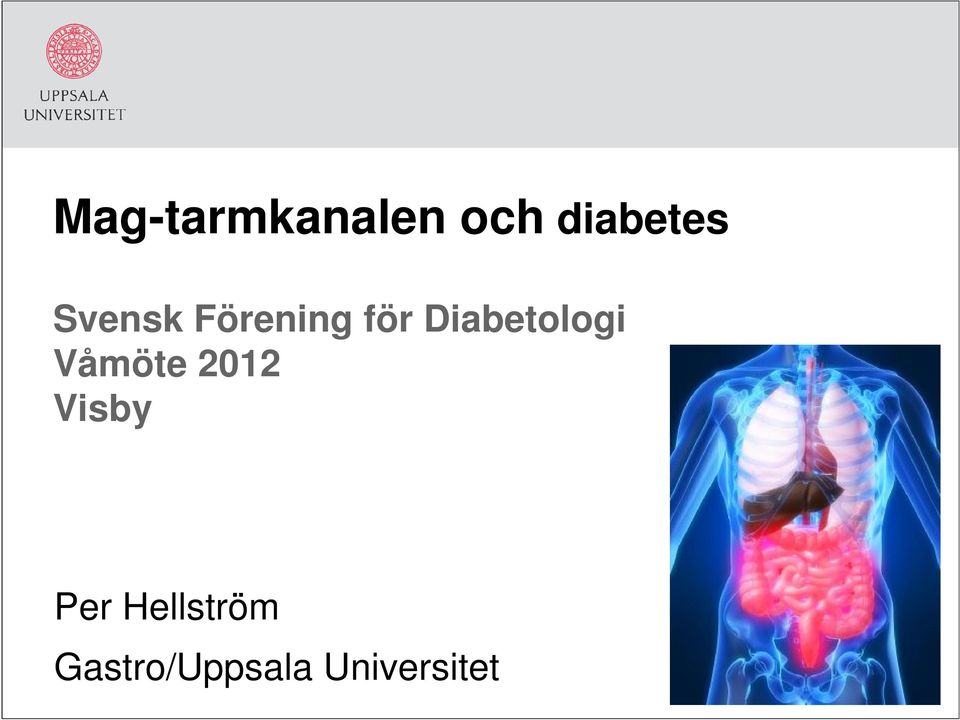 Diabetologi Våmöte 2012 Visby
