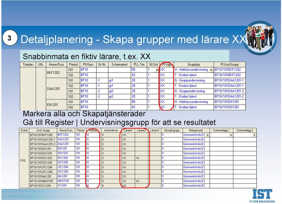 XX Markera alla och Skapatjänsterader Gå