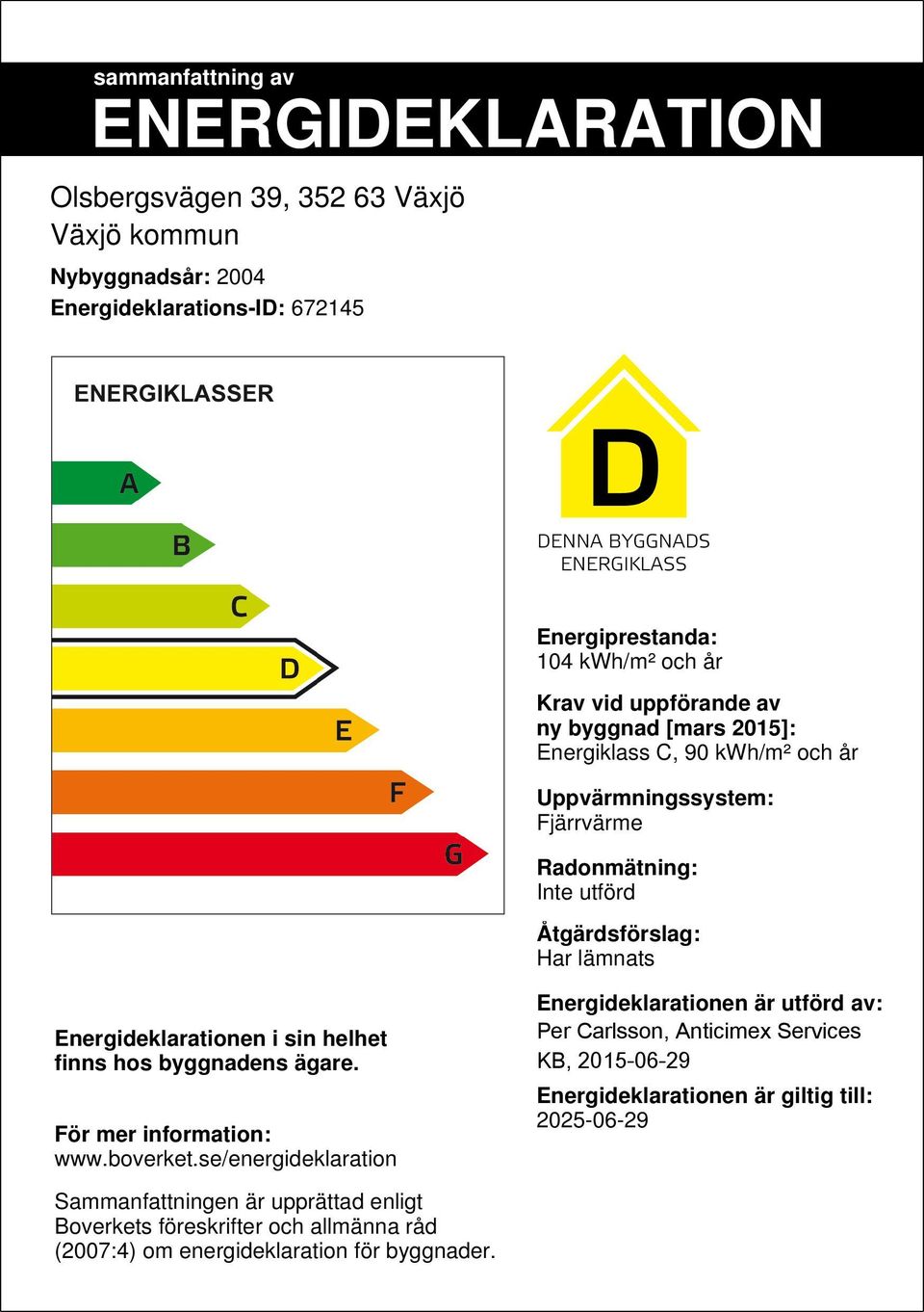 i sin helhet finns hos byggnadens ägare. För mer information: www.boverket.