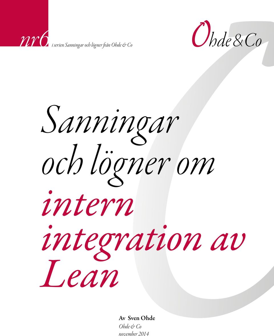 och lögner om intern integration av