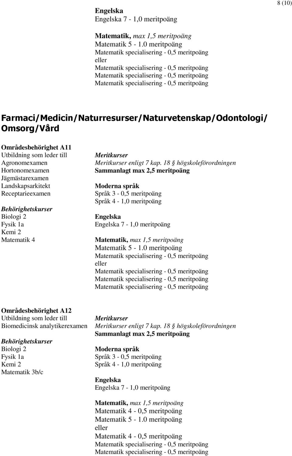 Receptarieexamen Biologi 2 Fysik 1a Kemi 2 enligt 7 kap.